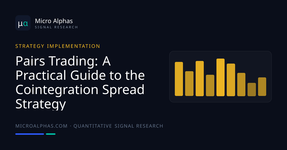 Pairs Trading: A Practical Guide to the Cointegration Spread Strategy ...